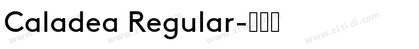Caladea Regular字体转换